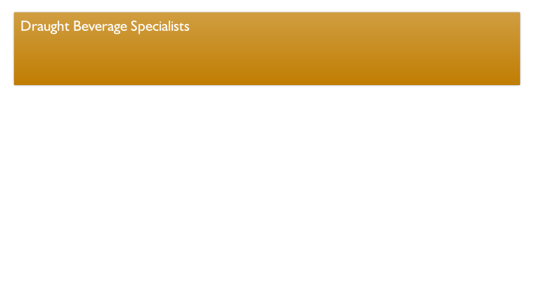 Draught Beverage Specialists 
